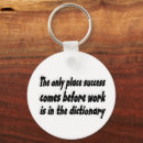 Search for funny work quotes key rings Humour
