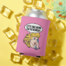 Search for funny saying can coolers For her