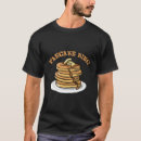 Search for pancakes tshirts Pancake lovers