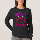 Search for sister wine tshirts Trip
