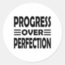 Search for progress stickers Progress over perfection