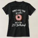 Search for funny 21st birthday tshirts 21 years old