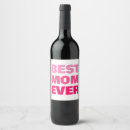 Search for mothers day wine labels Best mum ever