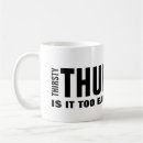 Search for thirsty mugs Humour