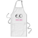 Search for 60 birthday aprons 60 and fabulous