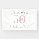 Search for 50 and fabulous banners 50th birthday party