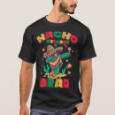 Search for cactus tshirts Nacho
