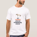 Search for ferret tshirts Homework
