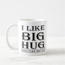 Search for big hug mugs Funny