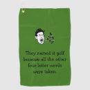 Search for quotes golf towels Humour