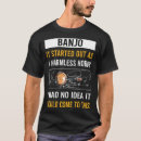 Search for banjo tshirts Instrument
