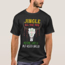 Search for jingle all the way tshirts Likes