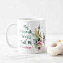Search for favorite mugs Nana