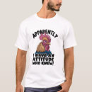 Search for attitude problem tshirts Humour