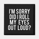 Search for eye roll magnets Loud