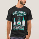 Search for volleyball holiday tshirts Gnome