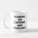 Search for deadline mugs Coworker