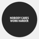 Search for funny work stickers Motivational