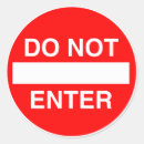 Search for do not enter stickers Warning