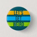 Search for unique funny badges Weird