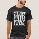 Search for tupelo tshirts Funny