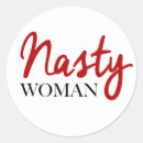 Search for nasty woman stickers Clinton