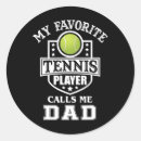 Search for tennis dad stickers Fathers