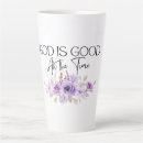 Search for god is good mugs Christian