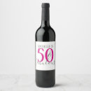 Search for 50 and fabulous wine labels Fifty