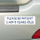 Search for please be patient bumper stickers Funny