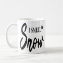 Search for smell mugs I smell snow