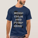 Search for pumping iron tshirts Workout