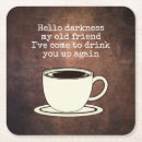 Search for funny coffee quotes coasters Caffeine