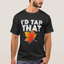 Search for maple tshirts Funny