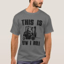Search for forklift mens tshirts Best