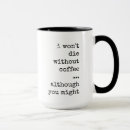 Search for addiction mugs Sarcastic