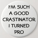Search for procrastinator badges Sarcasm