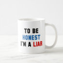 Search for liars mugs Funny