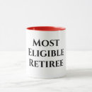 Search for funny retired quote mugs Black and white