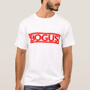 Search for bogus tshirts Funny