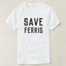 Search for retro movie tshirts Save ferris