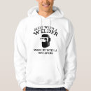 Search for welder hoodies Humour