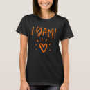 Search for i yam tshirts She's