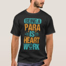 Search for paraeducator tshirts Teacher