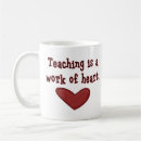 Search for teaching a work of heart mugs Educator