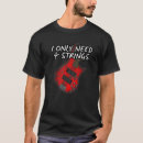 Search for four string tshirts Strings