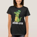 Search for alligator humor tshirts Cute