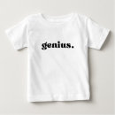 Search for genius baby shirts Smart