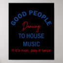 Search for house music posters Dancing