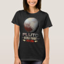 Search for funny pluto tshirts Style